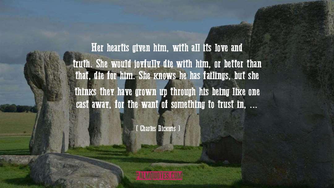 How To Prove You Love Someone quotes by Charles Dickens