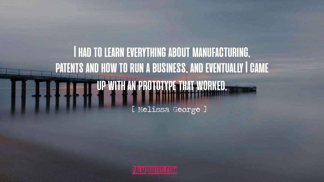 How To Run A Business quotes by Melissa George