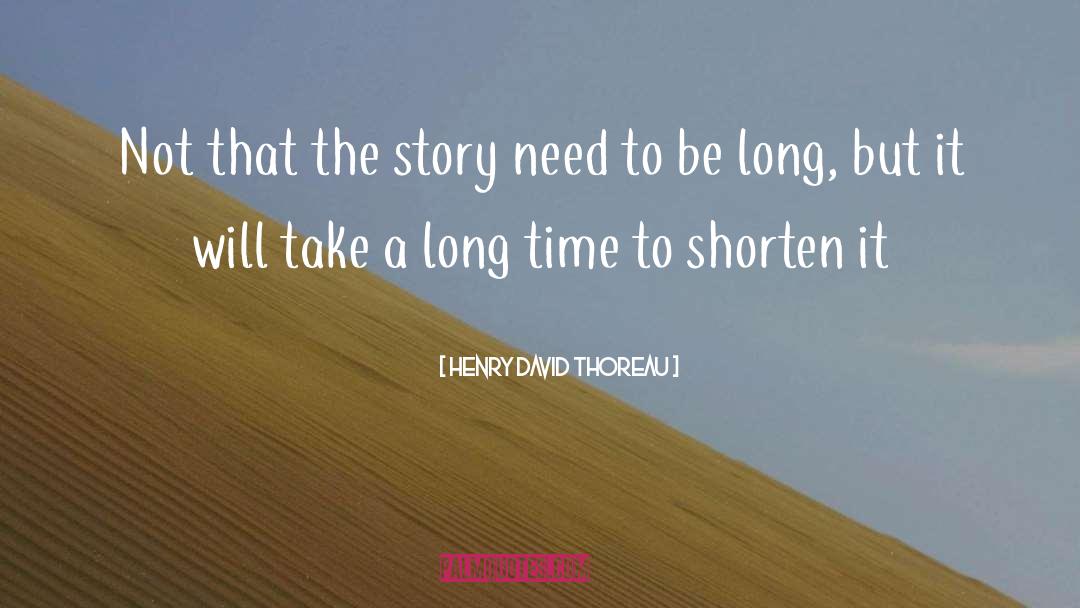 How To Shorten quotes by Henry David Thoreau