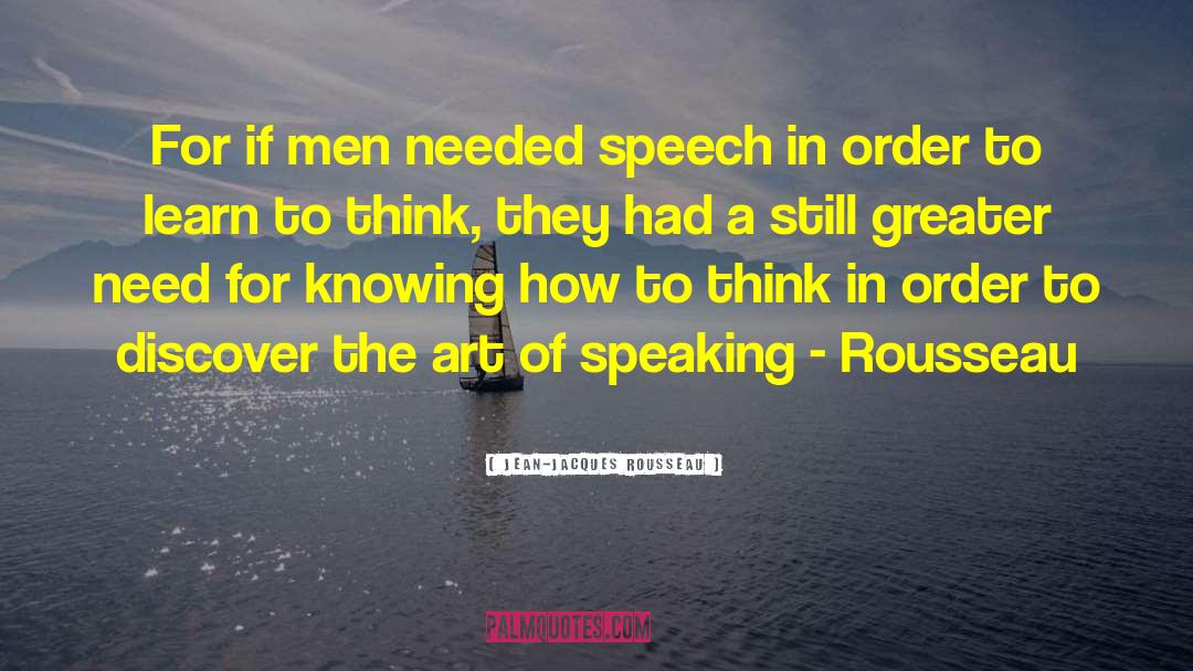 How To Think quotes by Jean-Jacques Rousseau