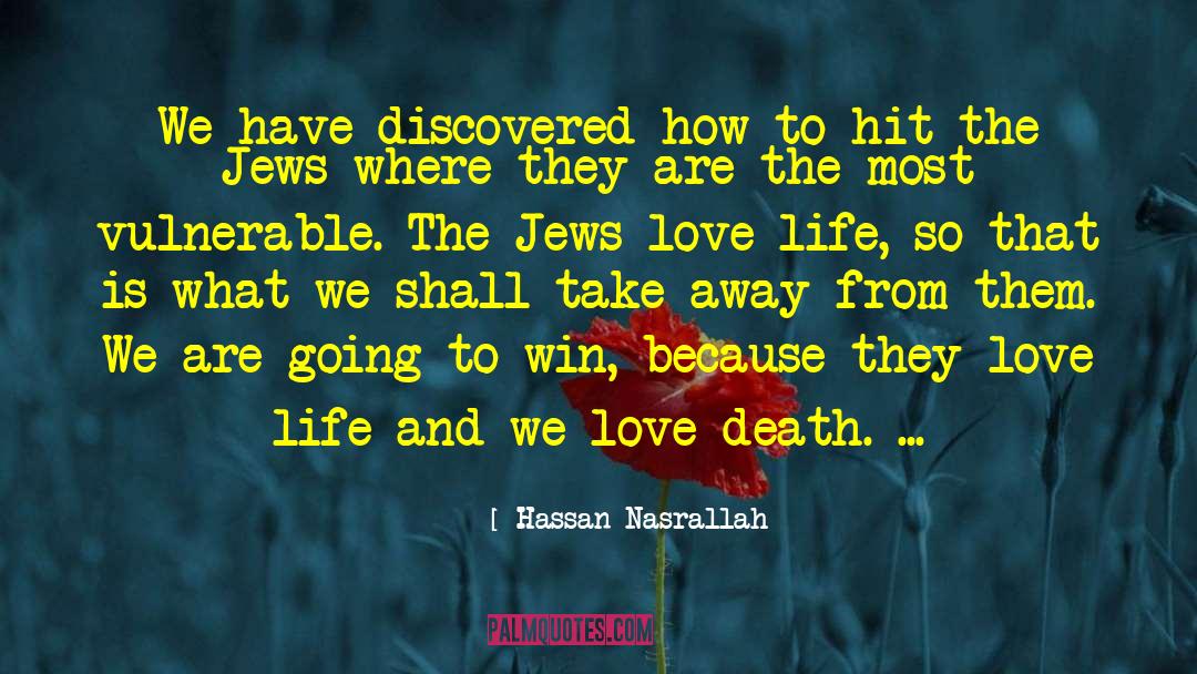 How To Win Love Back quotes by Hassan Nasrallah