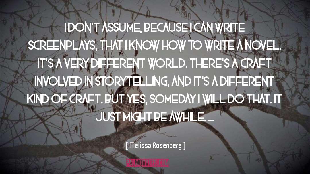 How To Write A Novel quotes by Melissa Rosenberg