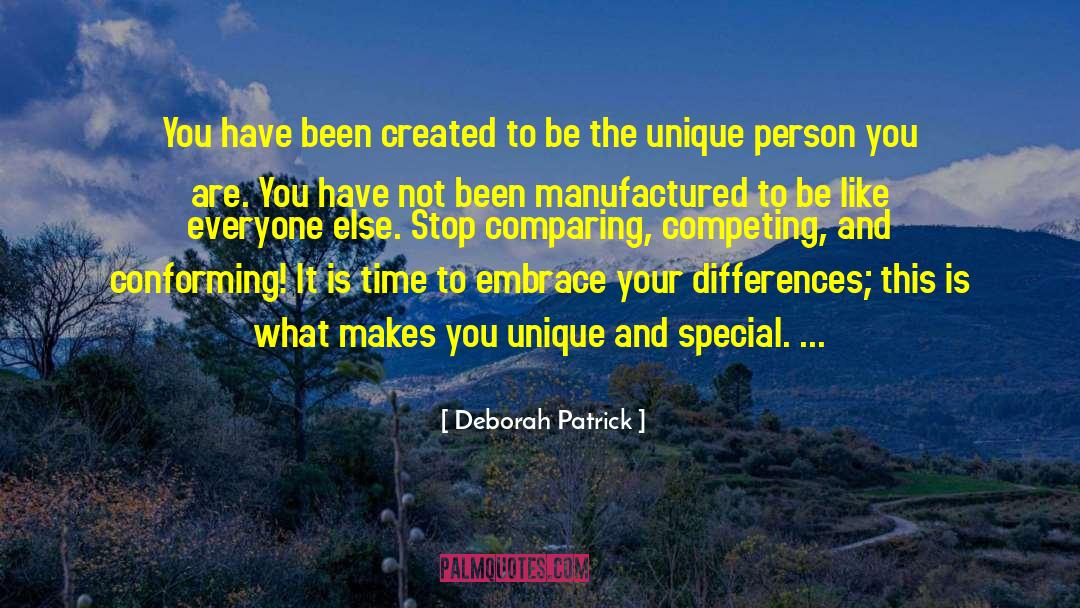 How Unique You Are quotes by Deborah Patrick