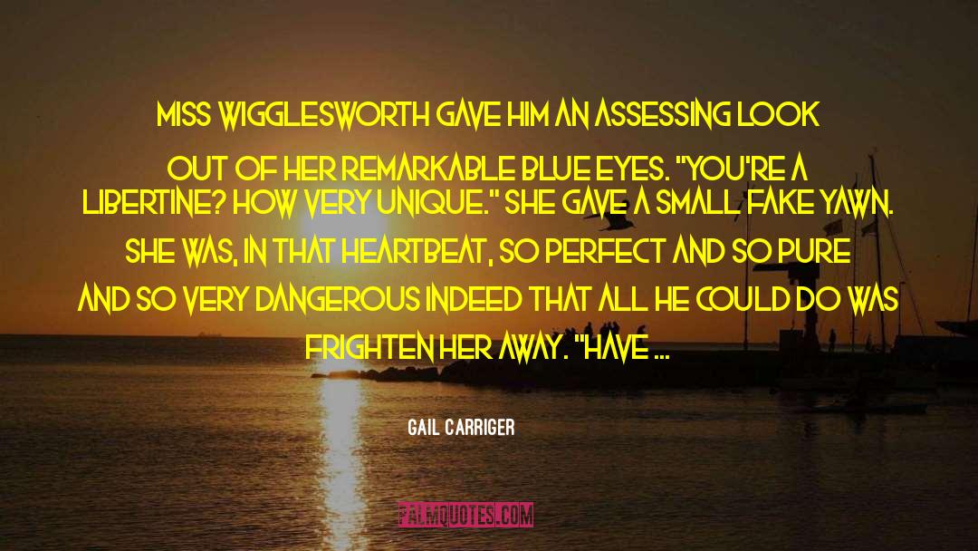 How Unique You Are quotes by Gail Carriger