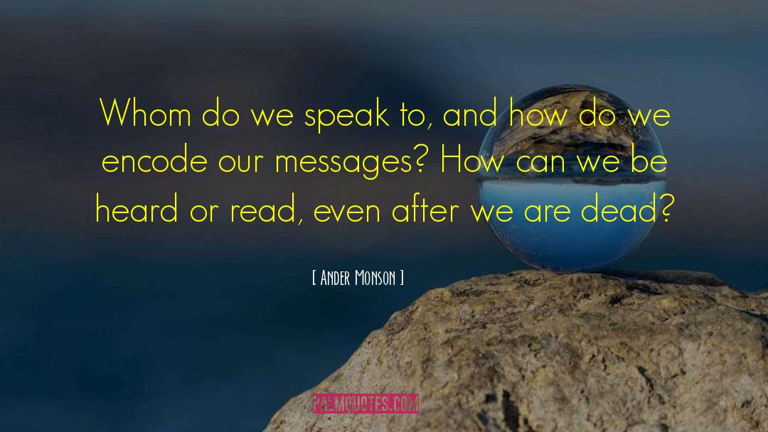 How We Are Hungry quotes by Ander Monson