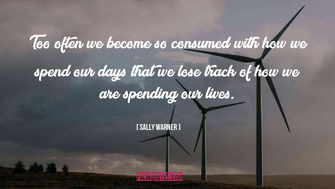 How We Are quotes by Sally Warner