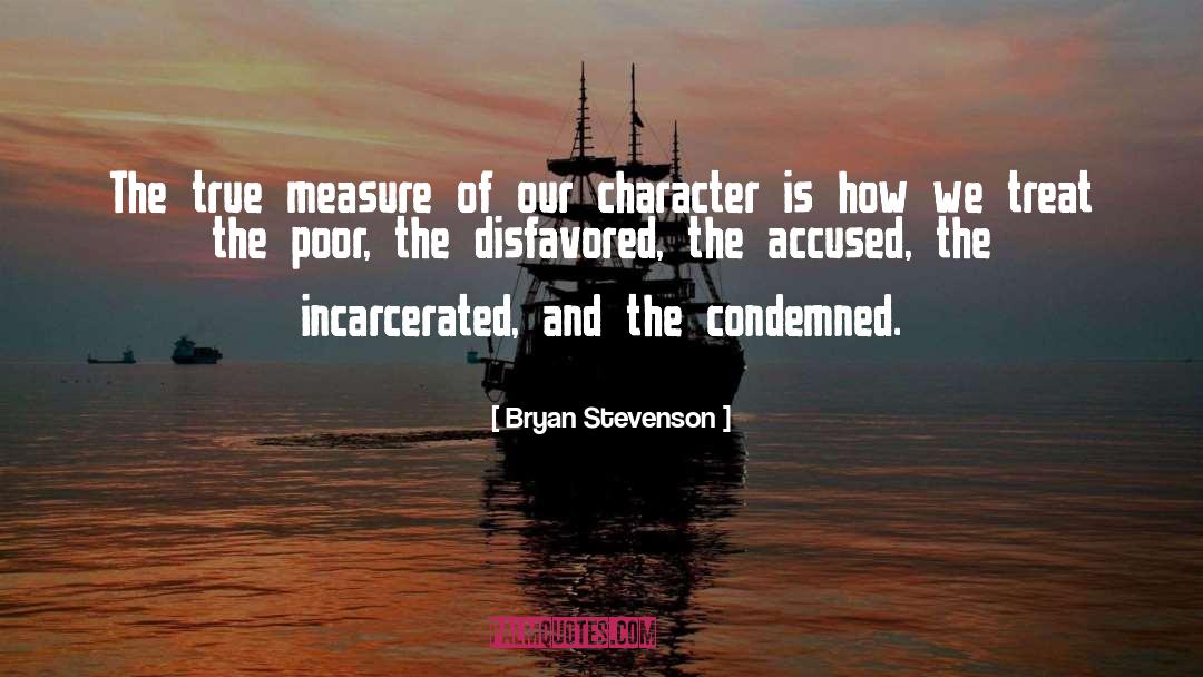 How We Treat Men quotes by Bryan Stevenson