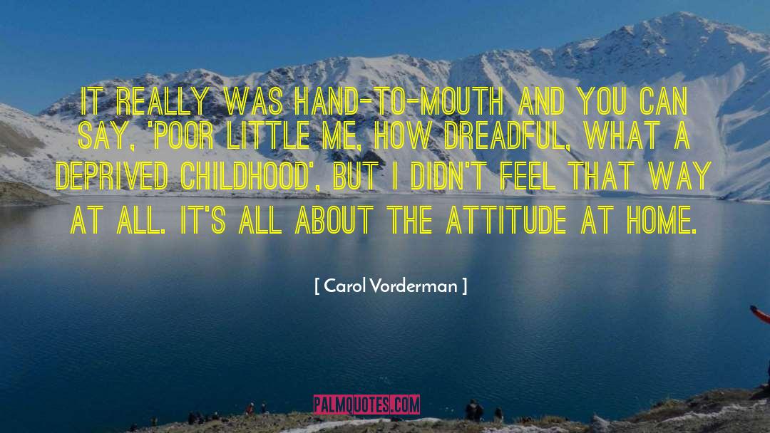 How You Feel About The World quotes by Carol Vorderman