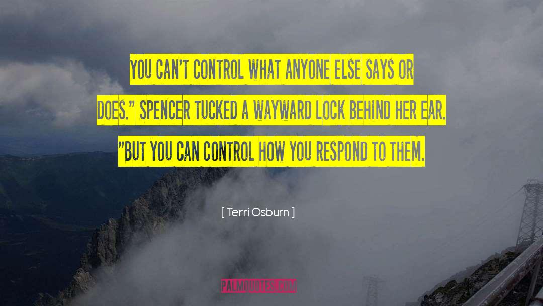 How You Respond quotes by Terri Osburn