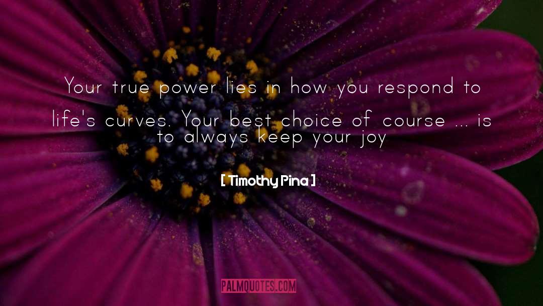How You Respond To Loss quotes by Timothy Pina
