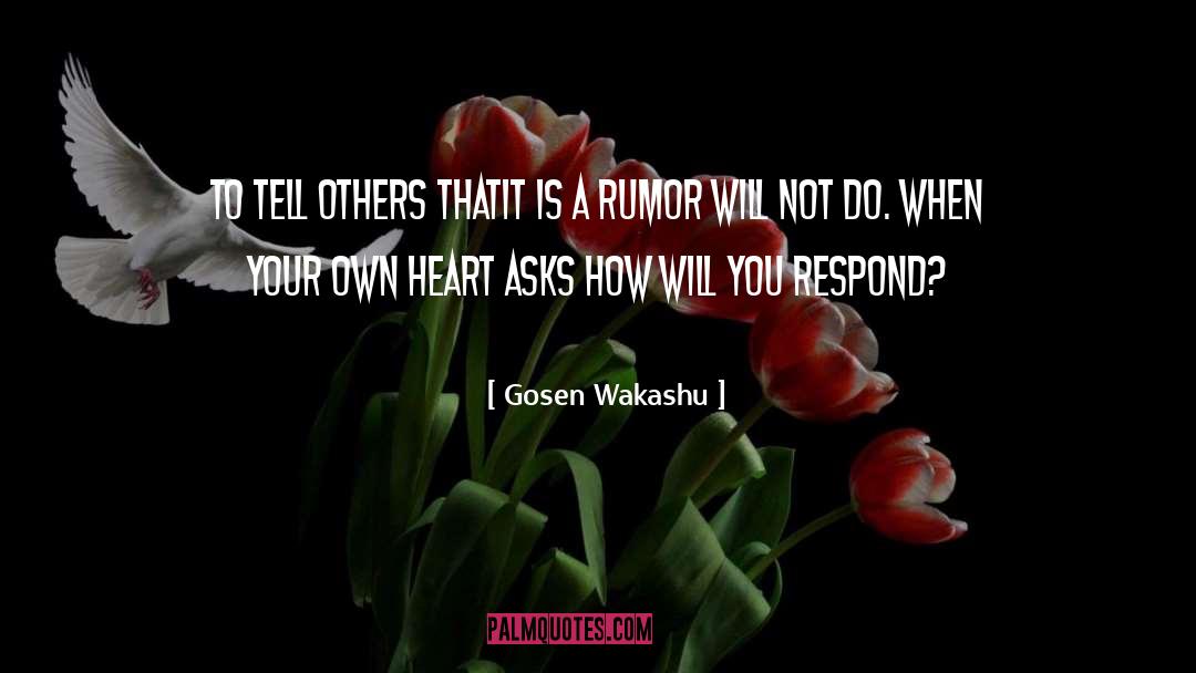 How You Respond To Loss quotes by Gosen Wakashu