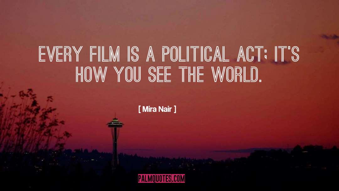 How You See The World quotes by Mira Nair