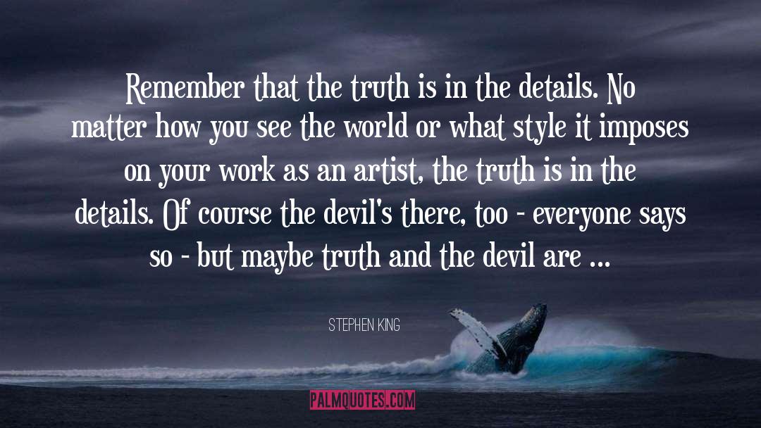 How You See The World quotes by Stephen King