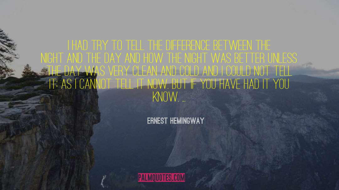 How You Try quotes by Ernest Hemingway