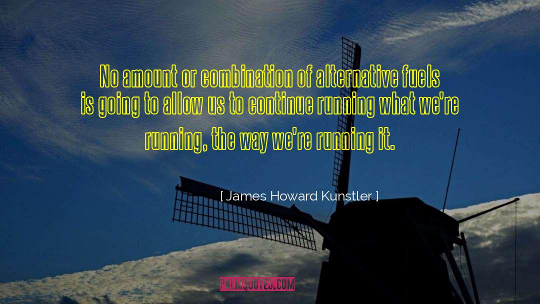 Howard Buffett quotes by James Howard Kunstler