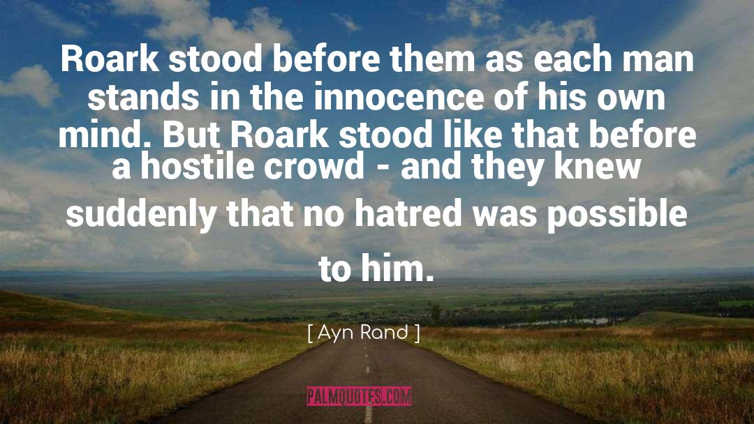 Howard Roark quotes by Ayn Rand