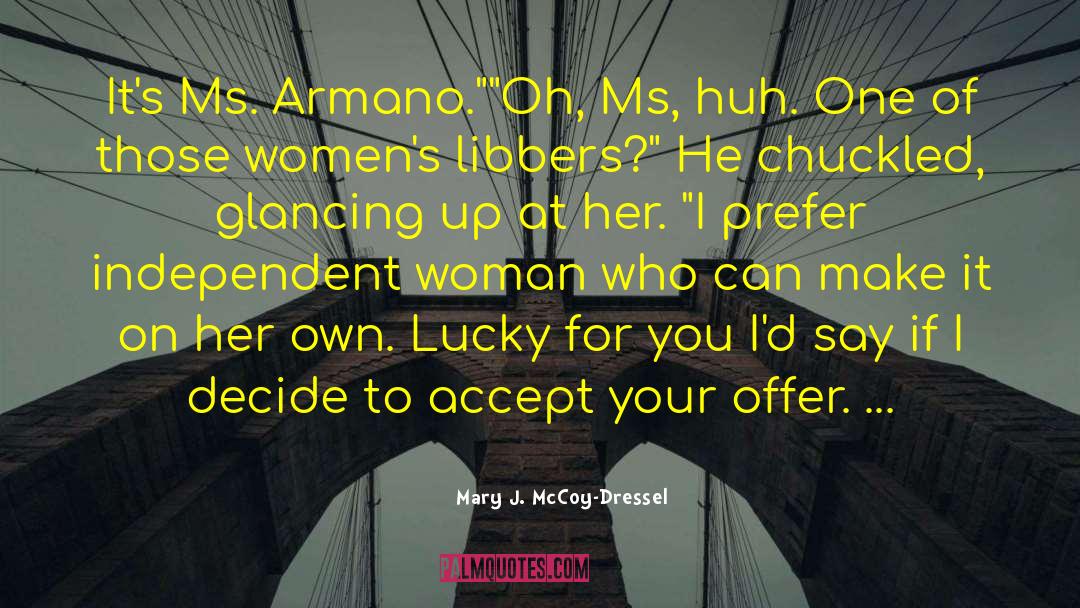 Howdy Ma Am Bk 1 quotes by Mary J. McCoy-Dressel