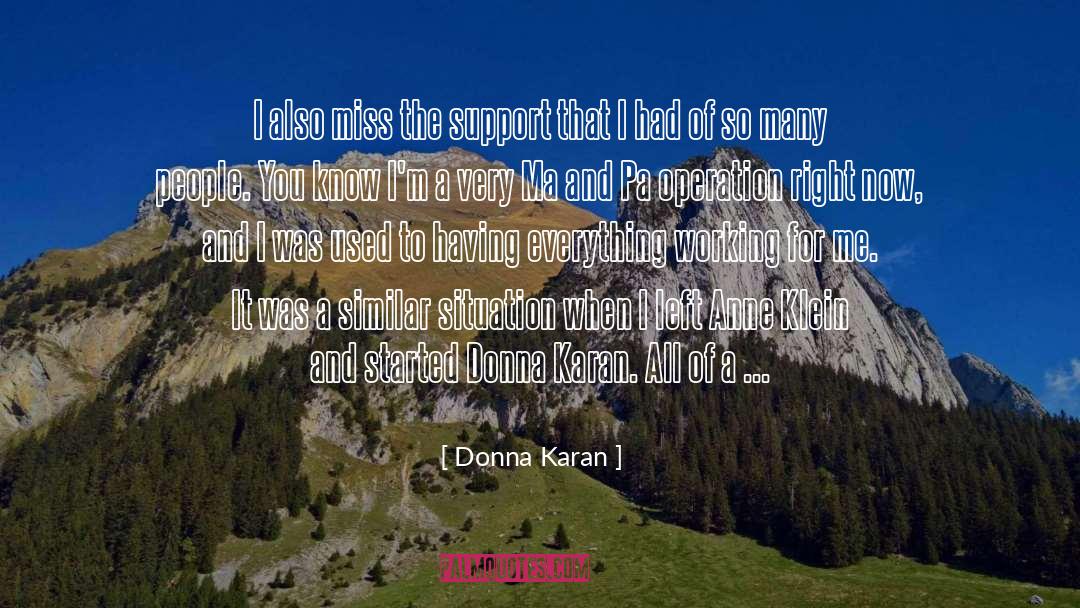 Howdy Ma Am quotes by Donna Karan