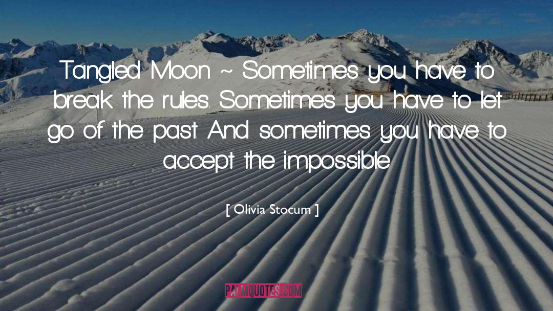 Howling To The Moon quotes by Olivia Stocum