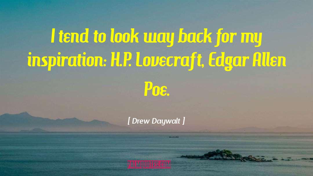 Hp Lovecraft quotes by Drew Daywalt