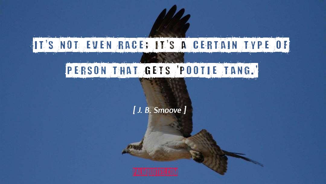 Hsi Tang quotes by J. B. Smoove