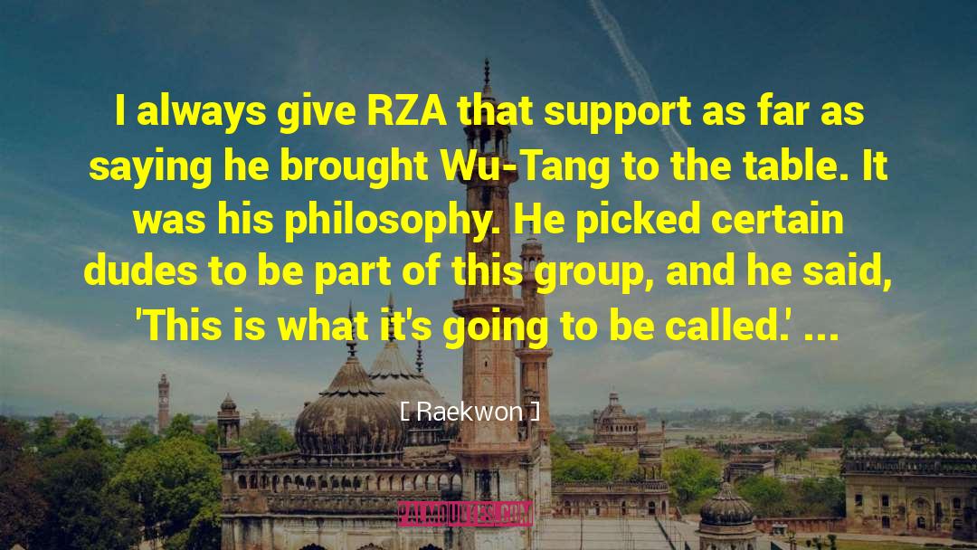 Hsi Tang quotes by Raekwon
