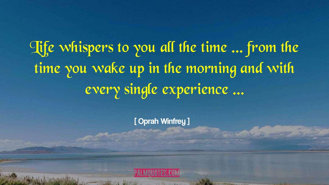 Hsocial Experience quotes by Oprah Winfrey