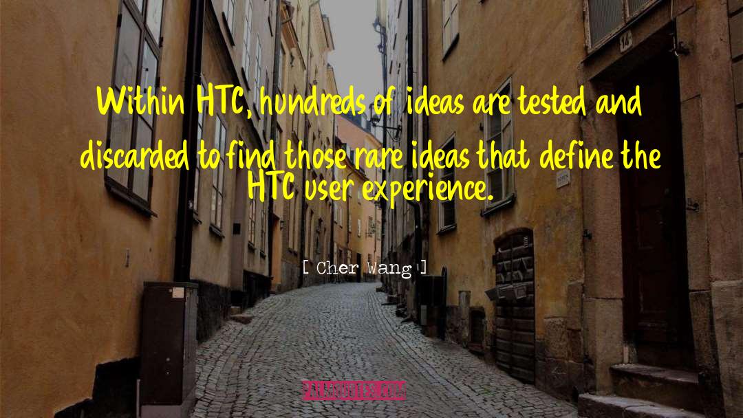 Htc quotes by Cher Wang