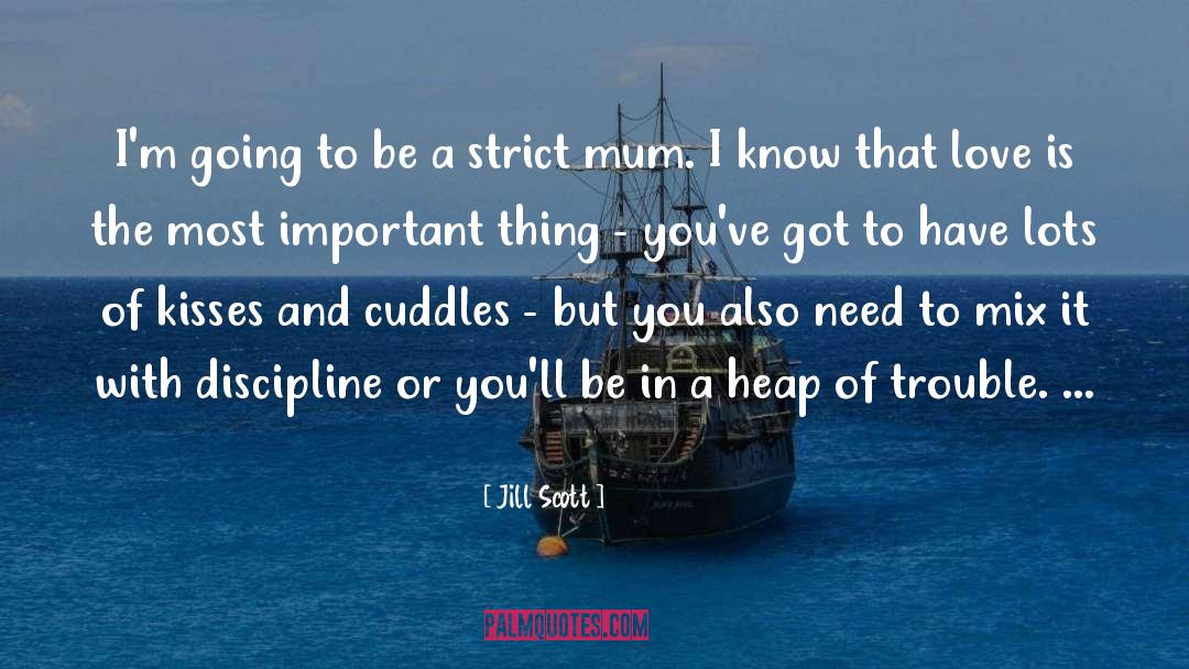 Htf Cuddles quotes by Jill Scott