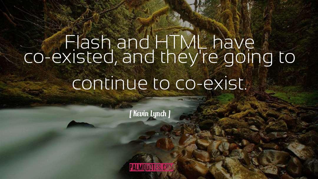 Html And Css quotes by Kevin Lynch
