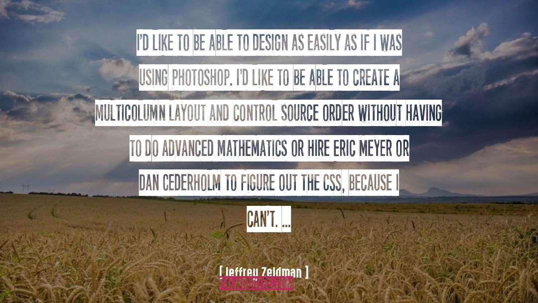 Html And Css quotes by Jeffrey Zeldman