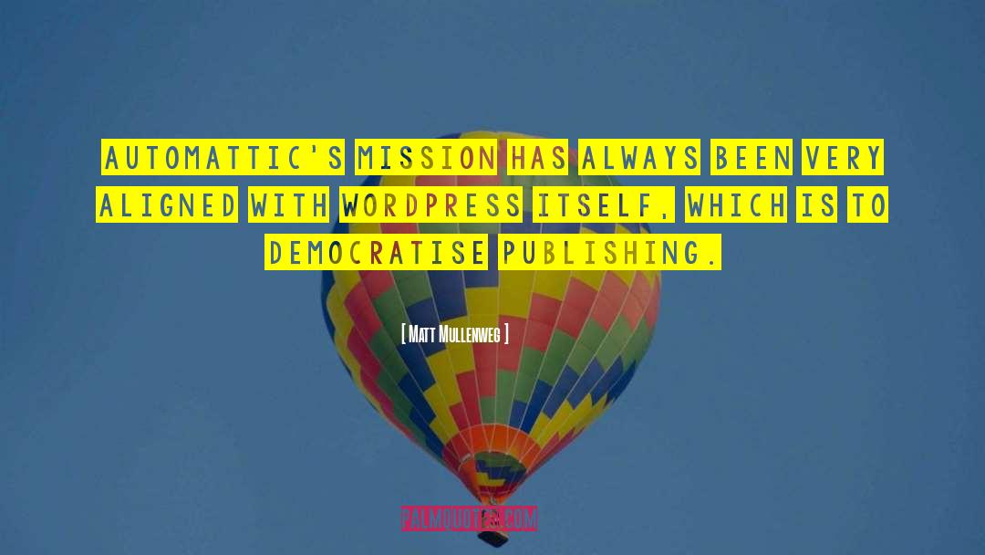 Http Novaratorino Wordpress Com quotes by Matt Mullenweg