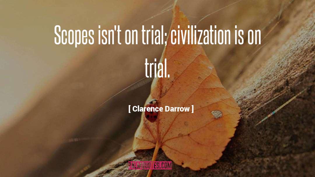 Huac Trial quotes by Clarence Darrow