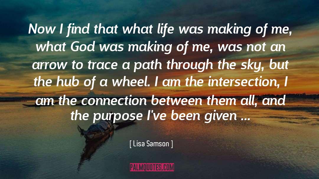 Hub quotes by Lisa Samson