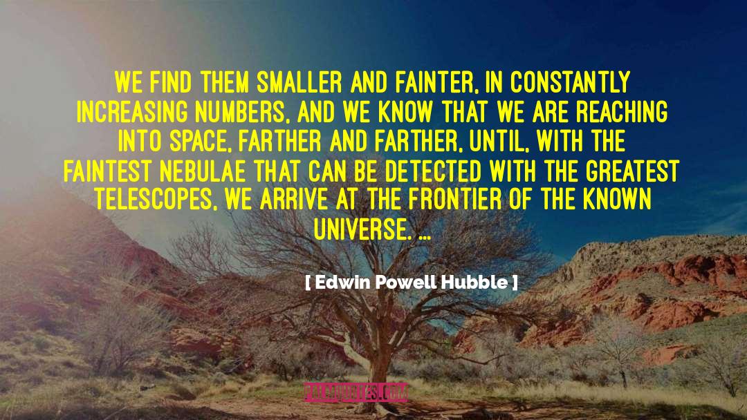 Hubble quotes by Edwin Powell Hubble