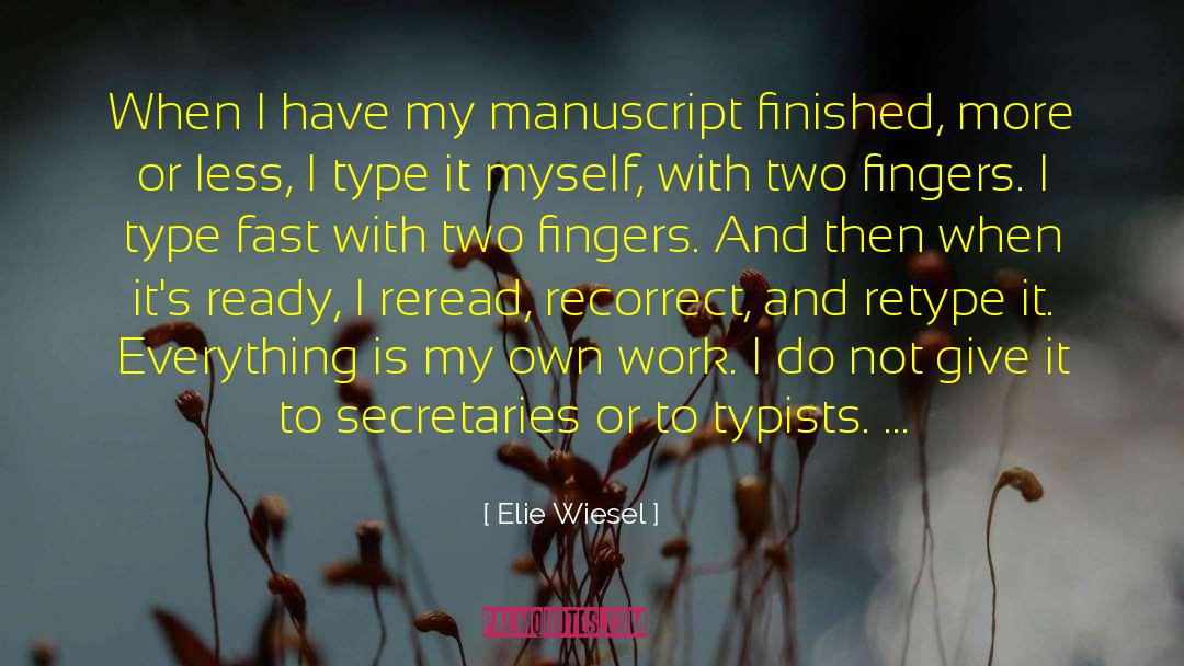 Hubel And Wiesel quotes by Elie Wiesel