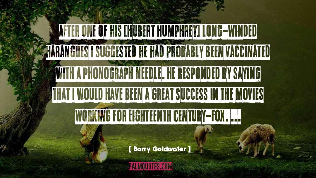 Hubert Humphrey quotes by Barry Goldwater