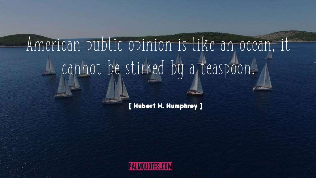 Hubert quotes by Hubert H. Humphrey