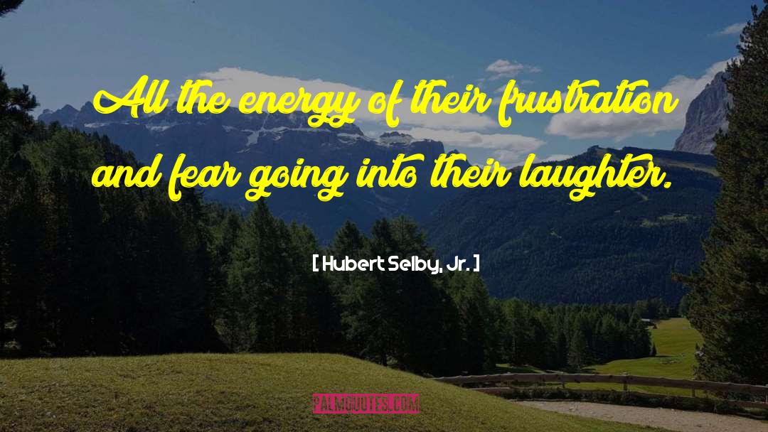 Hubert Selby Jr quotes by Hubert Selby, Jr.