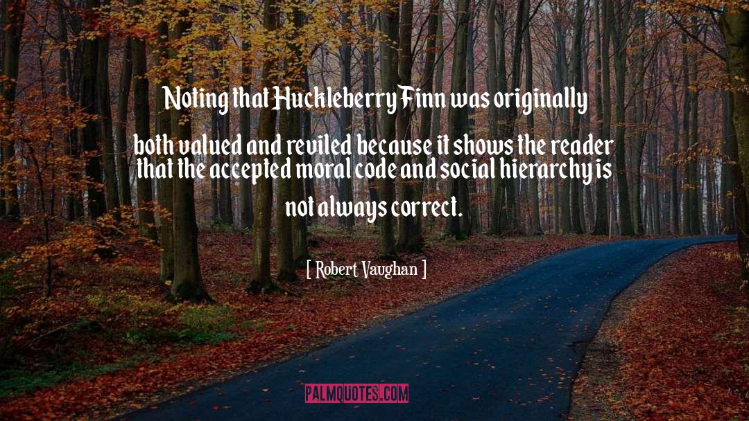 Huckleberry Finn quotes by Robert Vaughan