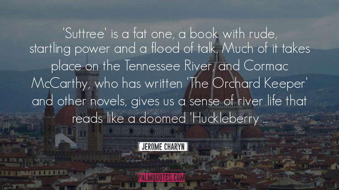 Huckleberry quotes by Jerome Charyn