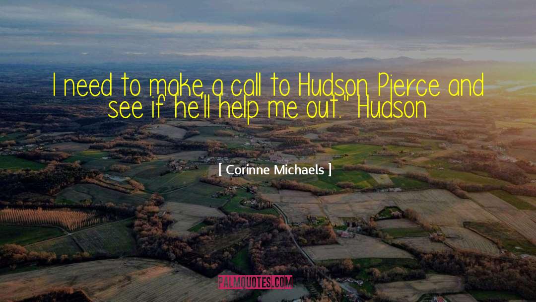 Hudson Pierce quotes by Corinne Michaels