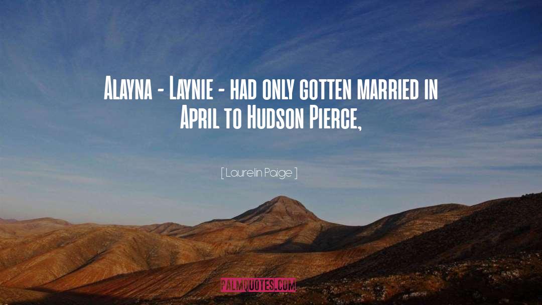 Hudson Pierce quotes by Laurelin Paige