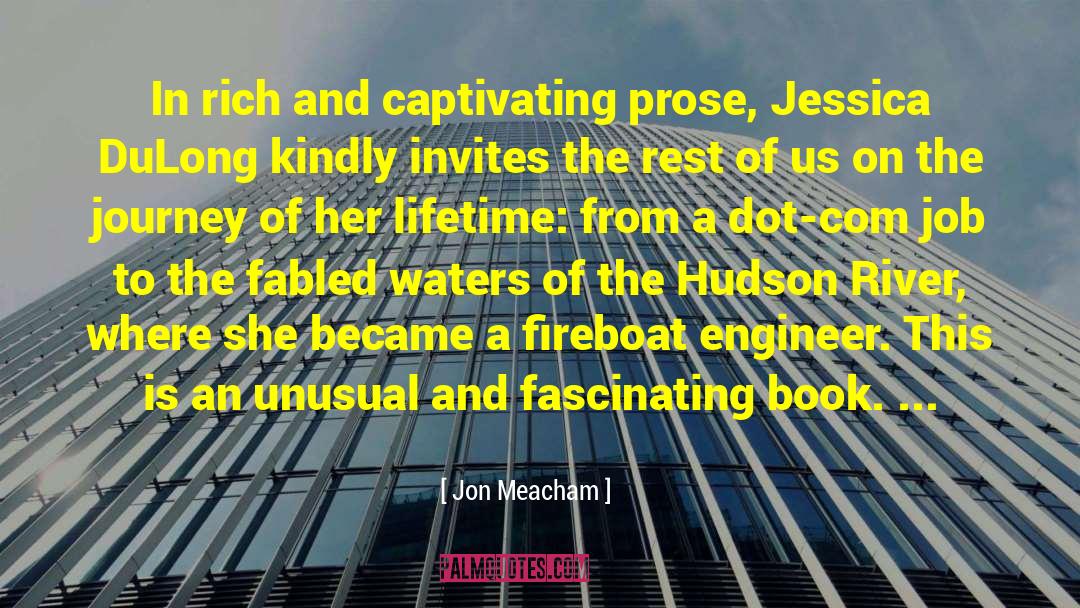 Hudson River Expedition quotes by Jon Meacham