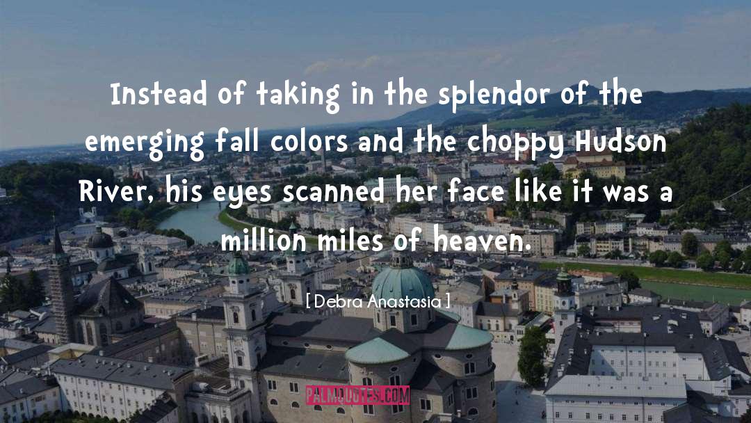 Hudson River Expedition quotes by Debra Anastasia