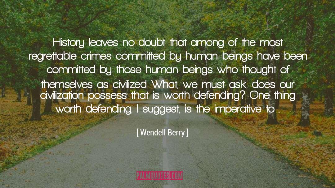 Hudud Crimes quotes by Wendell Berry