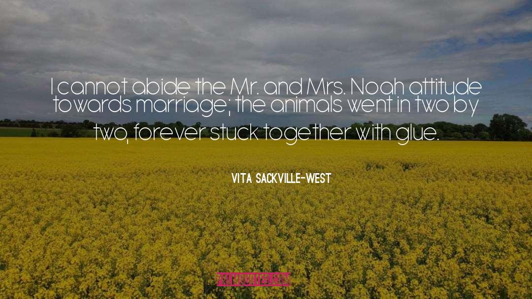 Huffing Glue quotes by Vita Sackville-West