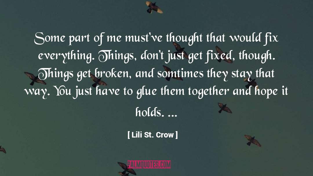 Huffing Glue quotes by Lili St. Crow