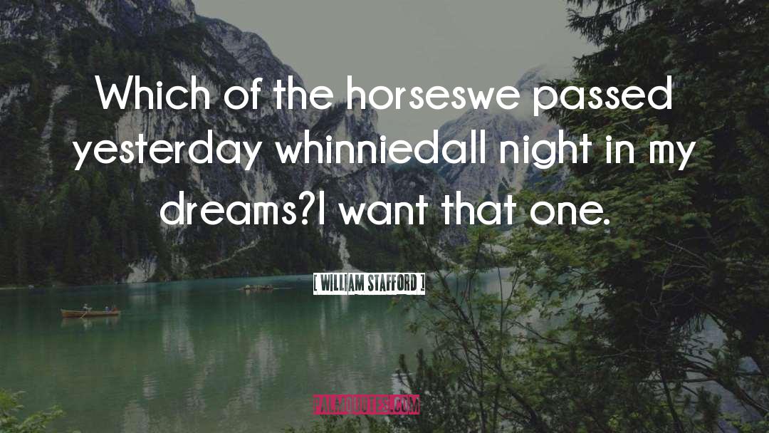 Hug Dreams quotes by William Stafford