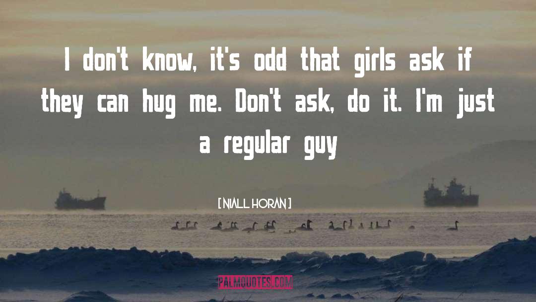 Hug Me quotes by Niall Horan